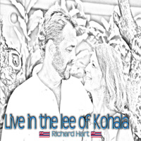 Live in the lee of Kohala